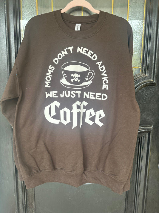 Moms Don't Need Coffee